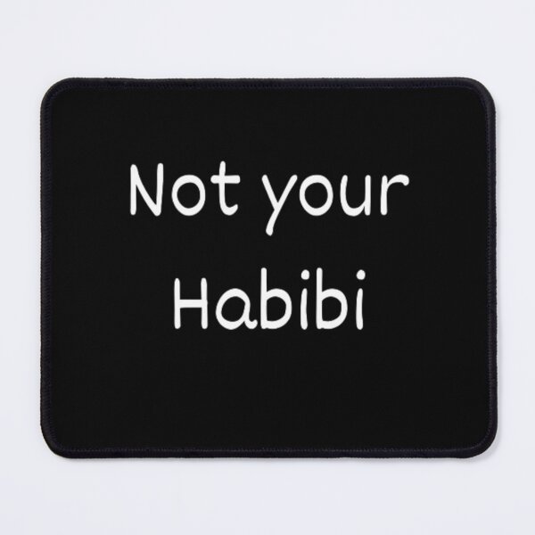 Item preview, Not your habibi designed and sold by TeePassion.