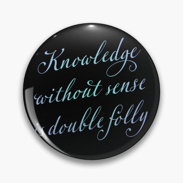 Item preview, Knowledge without sense is double folly. v.6 designed and sold by x1brett.
