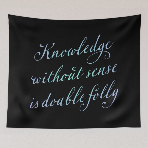 Item preview, Knowledge without sense is double folly. v.6 designed and sold by x1brett.