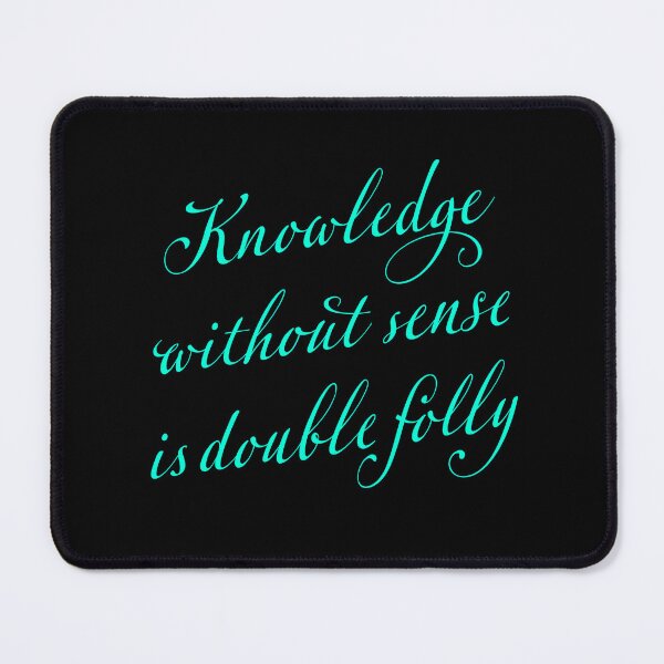 Item preview, Knowledge without sense is double folly. v.8 designed and sold by x1brett.
