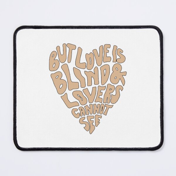 Item preview, But Love Is Blind & Lovers Cannot See Vintage Retro designed and sold by Bold Dark savage.