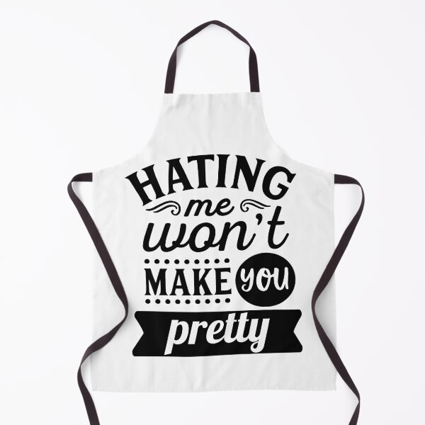 Item preview, hating me wont make you pretty designed and sold by ksn-anahaa.