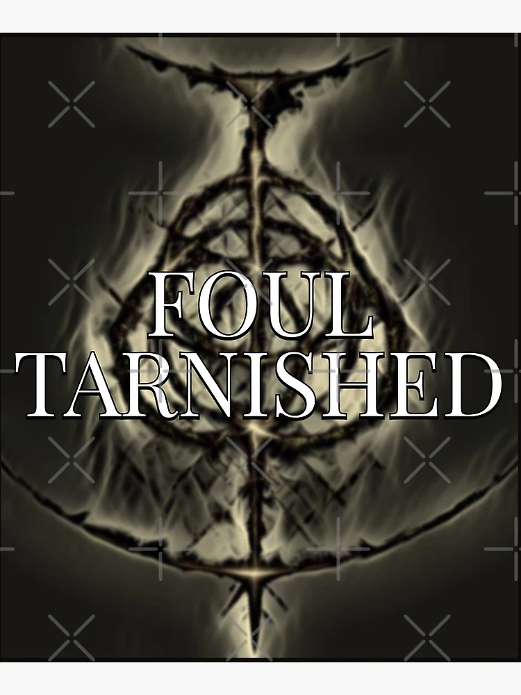 Foul Tarnished… : r/Eldenring