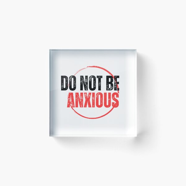 Item preview, Dont be Anxious Philippians Bible Verse Philippians V13 designed and sold by Family Journey with God.