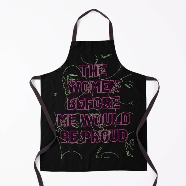 Item preview, The Women Before me Would be Proud	 designed and sold by Trendydesings1.