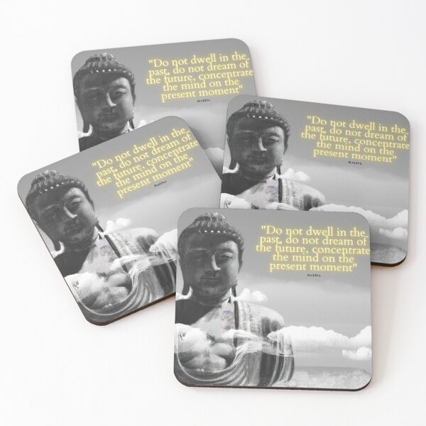 Item preview, Buddha Quote: Do not dwell in the past, do not dream of the future, concentrate the mind on the present moment designed and sold by FindYouByZ.