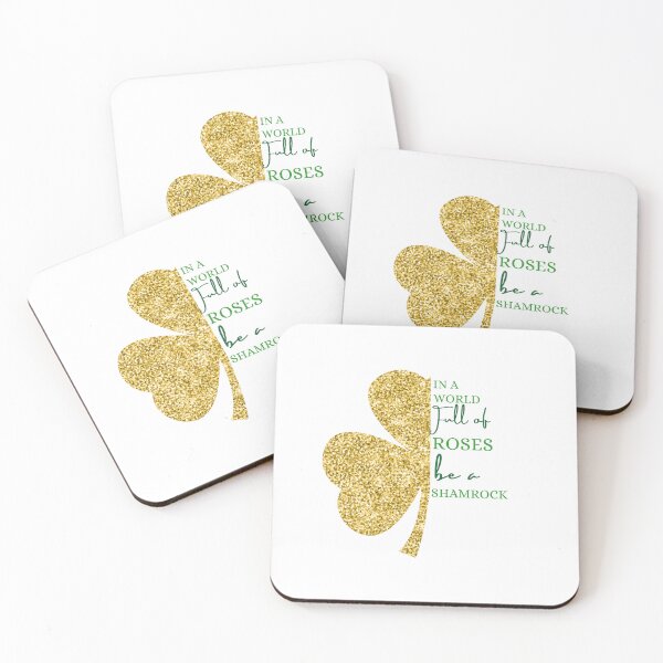 Item preview, In A World Full of Roses Be A Shamrock designed and sold by uriwe.