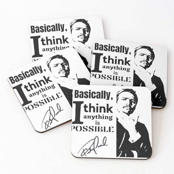 Item preview, Pedro Pascal Young Basically I think anything is possible quote designed and sold by ZEEONE.