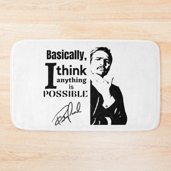Item preview, Pedro Pascal Young Basically I think anything is possible quote designed and sold by ZEEONE.