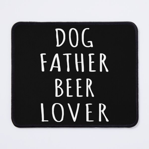 Item preview, Dog Father Beer Lover I designed and sold by Lemon Pepper.