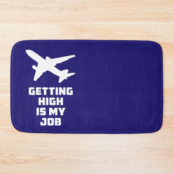 Item preview, Getting High is my Job - Humor Flight Attendant - Pilot Saying designed and sold by Ikaroots.