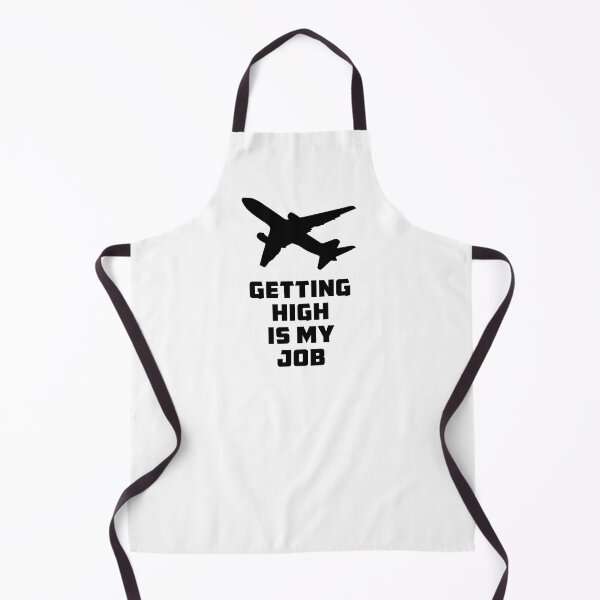 Item preview, Getting High is my Job - Funny Flight Attendant - Pilot Quote designed and sold by Ikaroots.