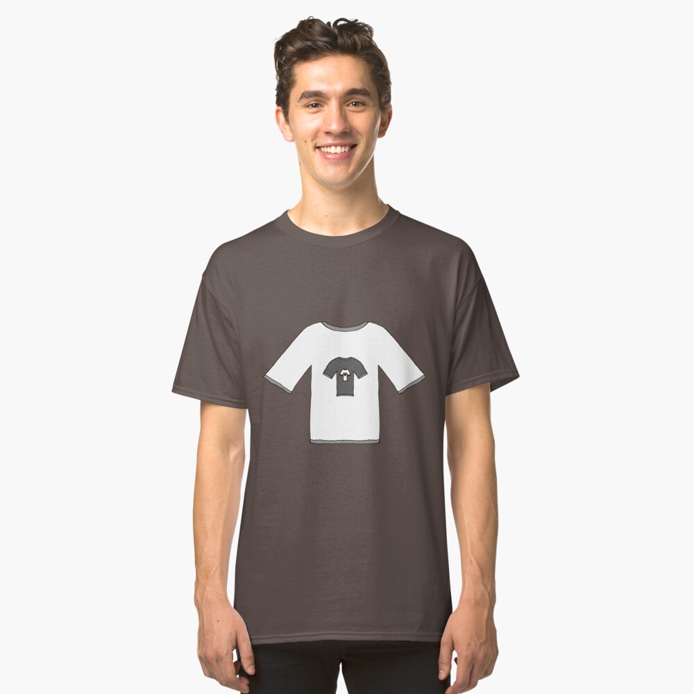 Putting the Shirt in T-Shirt Classic T-Shirt