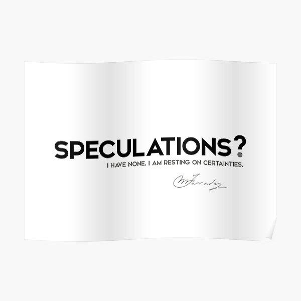 speculations, certainties - michael faraday Poster