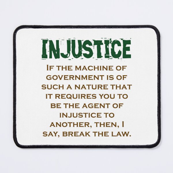 Item preview, If The Machine Of Government - Injustice Quote designed and sold by CrankyOldDude.
