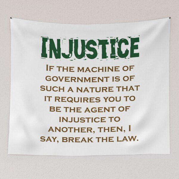 Item preview, If The Machine Of Government - Injustice Quote designed and sold by CrankyOldDude.
