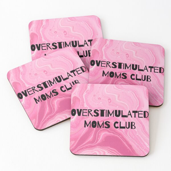 Item preview, OVERSTIMULATED MOMS CLUB designed and sold by ArtbyPD.