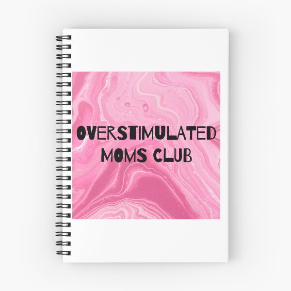 Item preview, OVERSTIMULATED MOMS CLUB designed and sold by ArtbyPD.