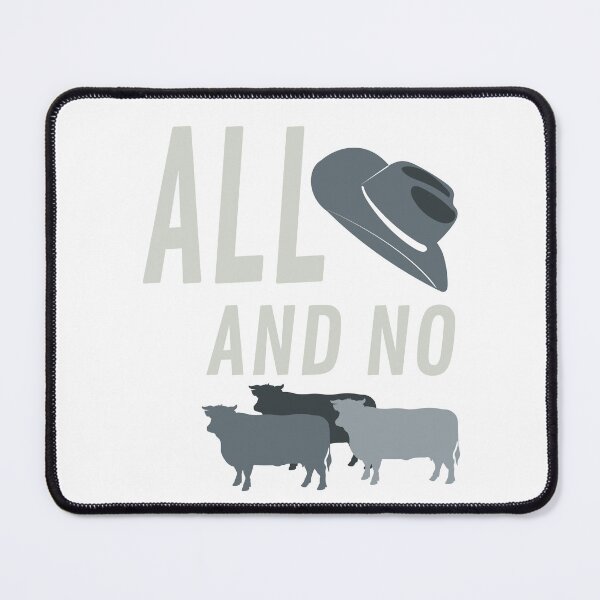 Item preview, Cowboy All Hat and No Cows designed and sold by whyitsme.