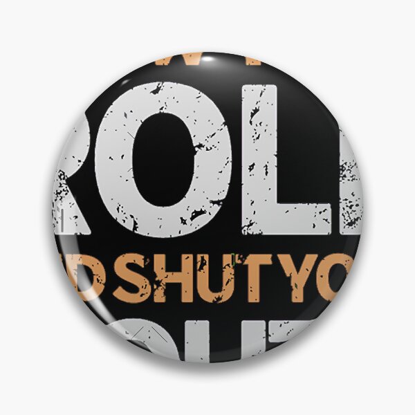 Item preview, Know Your Role and Shut Your Mouth designed and sold by 888digitalar.