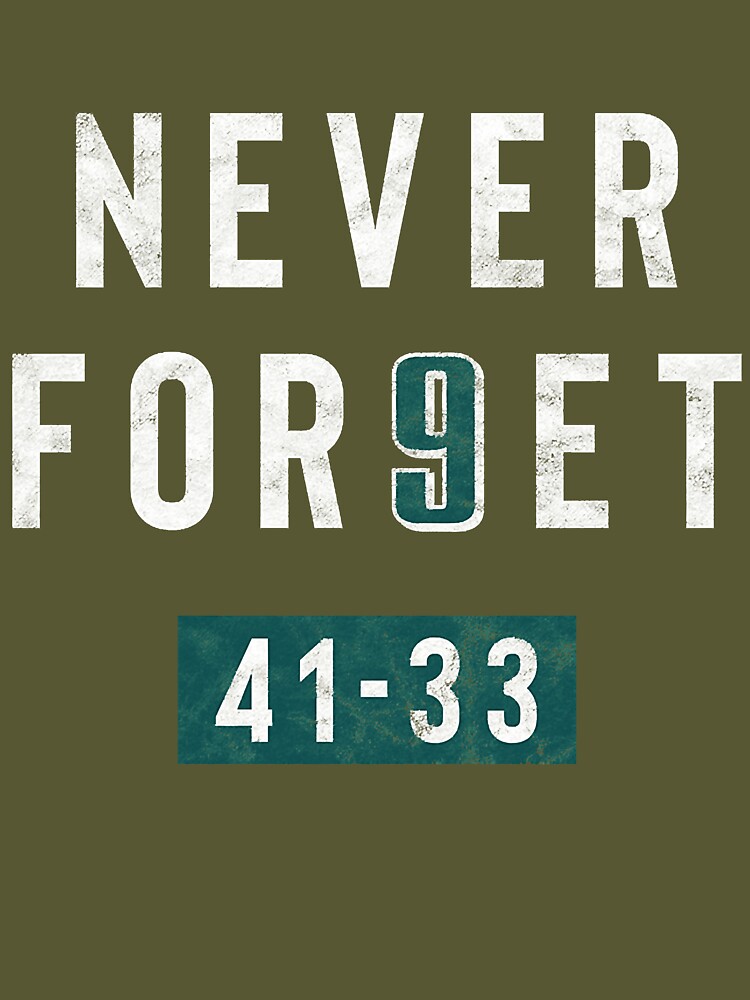 Never Forget Nick Foles 9 Philadelphia Unisex T-shirt Never 