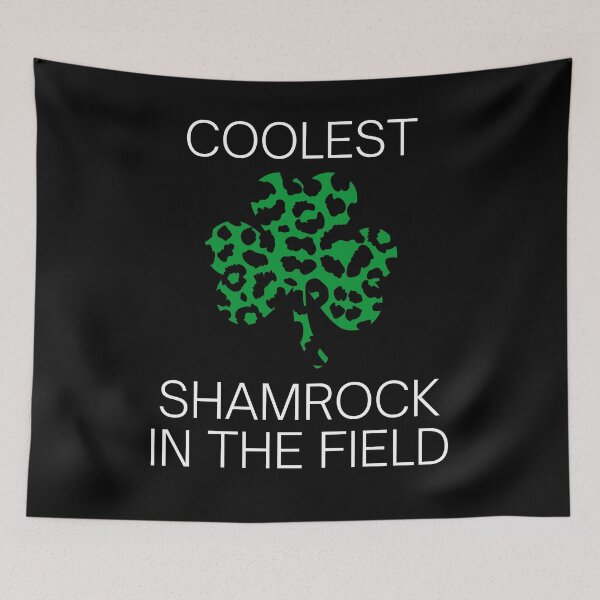Item preview, Coolest Shamrock In The Field| Great St Patrick's Day Funny Quote| Coolest Shamrock In The Patch designed and sold by House-Of-Pinto.