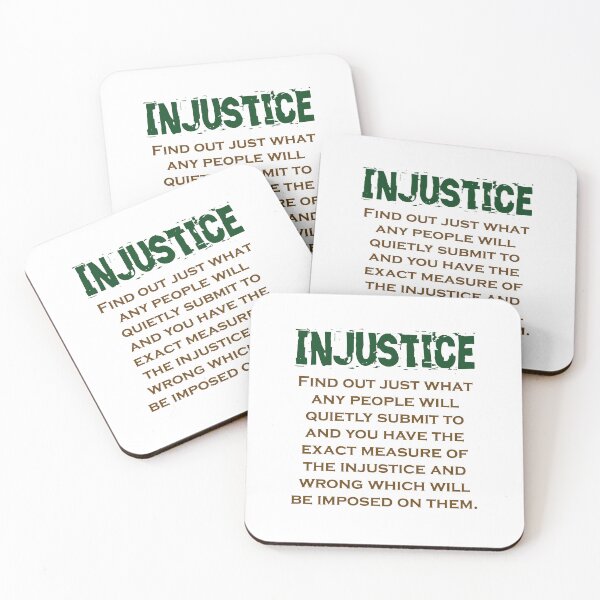 Item preview, Find Out Just What Any People - Injustice Quote designed and sold by CrankyOldDude.