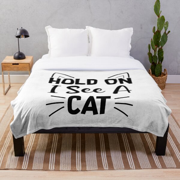Item preview, Hold On I See A Cat designed and sold by Nidal1999.