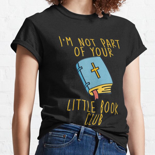 Item preview, I'm Not Part Of Your Little Book Club  designed and sold by williamsjale.