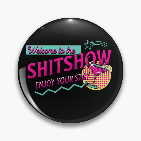 Item preview, Welcome To the Shitshow designed and sold by ValentinaHramov.