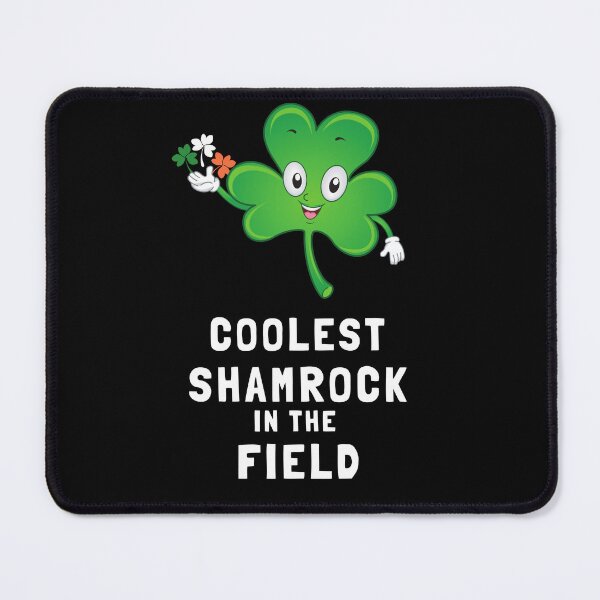 Item preview, Coolest Shamrock In The Field| Great St Patrick's Day Funny Quote| Coolest Shamrock In The Patch designed and sold by House-Of-Pinto.