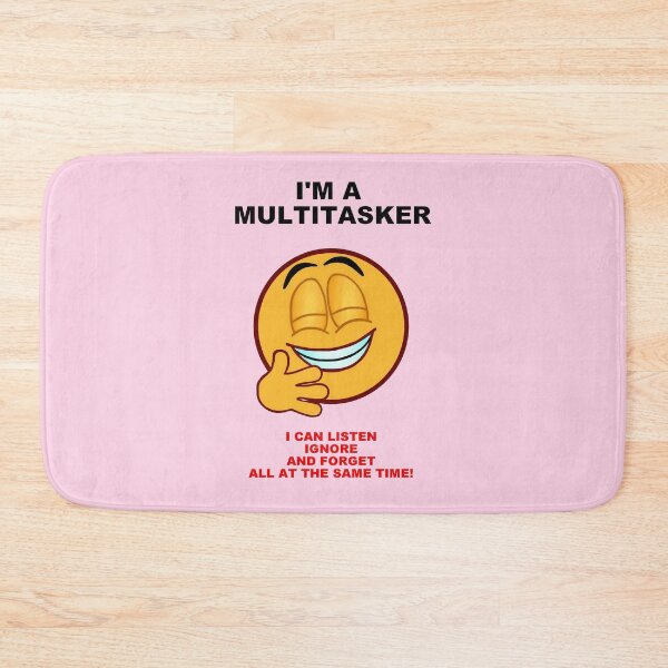 Item preview, I'm A Multitasker designed and sold by artmovementspgh.