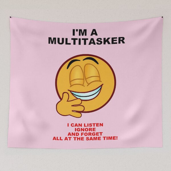 Item preview, I'm A Multitasker designed and sold by artmovementspgh.