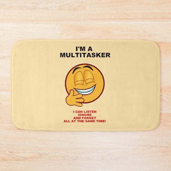 Item preview, I'm A Multitasker designed and sold by artmovementspgh.