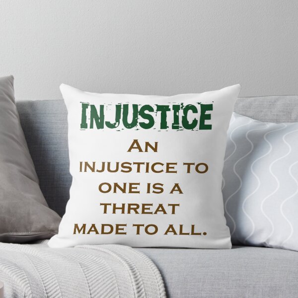 Item preview, An Injustice To One - Injustice Quote designed and sold by CrankyOldDude.