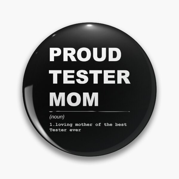 Item preview, Proud tester mom definition Design designed and sold by JenDouArt.