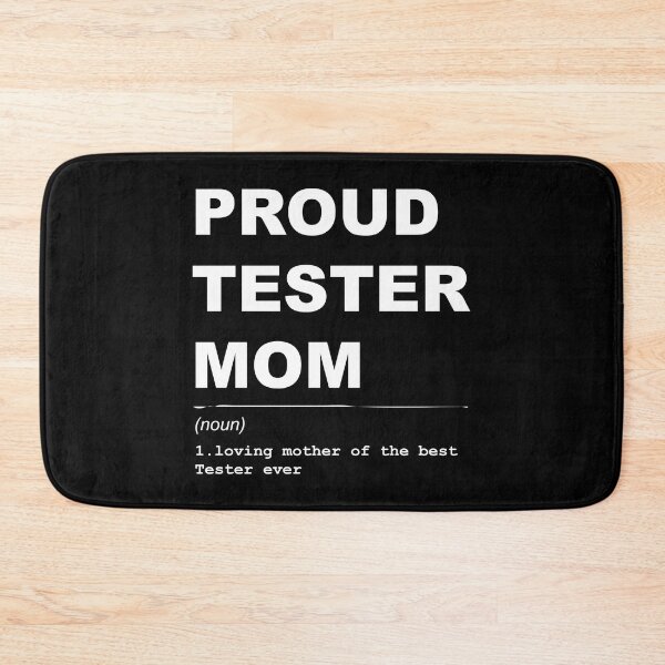 Item preview, Proud tester mom definition Design designed and sold by JenDouArt.