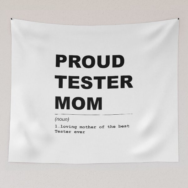Item preview, Proud tester mom definition Design designed and sold by JenDouArt.
