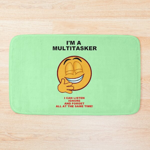 Item preview, I'm A Multitasker designed and sold by artmovementspgh.