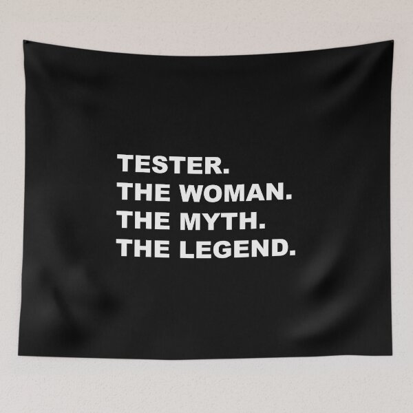 Item preview, Tester the woman the myth the legend Design designed and sold by JenDouArt.