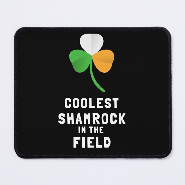 Item preview, Coolest Shamrock In The Field| Great St Patrick's Day Funny Quote| Coolest Shamrock In The Patch designed and sold by House-Of-Pinto.