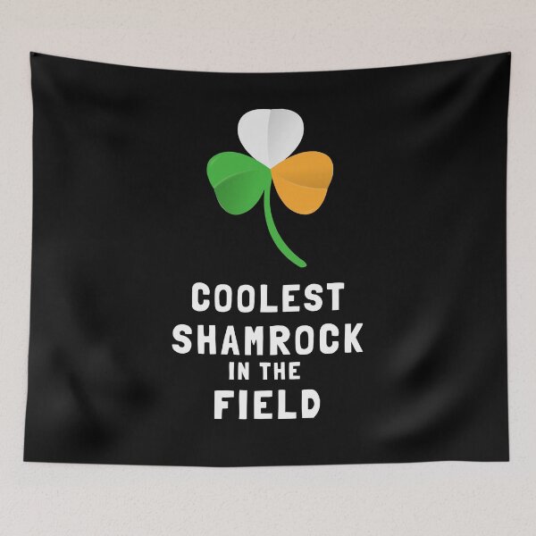 Item preview, Coolest Shamrock In The Field| Great St Patrick's Day Funny Quote| Coolest Shamrock In The Patch designed and sold by House-Of-Pinto.