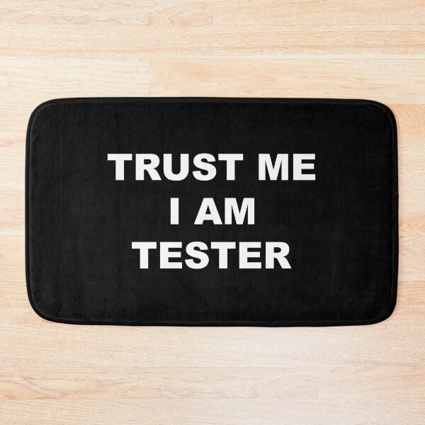 Item preview, Trust me i am tester Design designed and sold by JenDouArt.