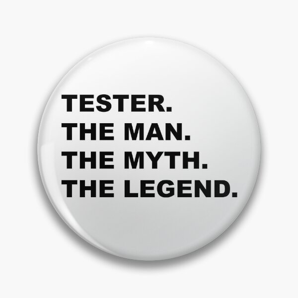 Item preview, Tester the man the myth the legend Design designed and sold by JenDouArt.