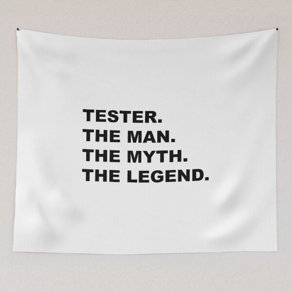 Item preview, Tester the man the myth the legend Design designed and sold by JenDouArt.