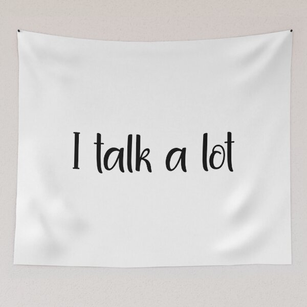 Item preview, I Talk a Lot - Viral Meme designed and sold by FilipeFerreira.