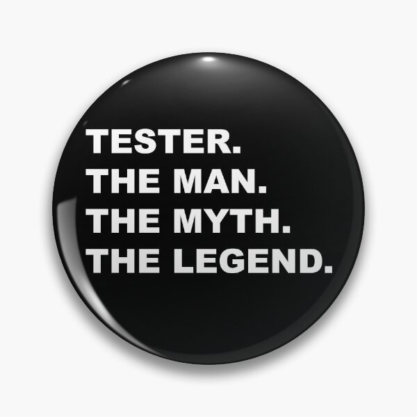 Item preview, Tester the man the myth the legend Design designed and sold by JenDouArt.