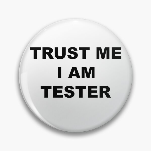 Item preview, Trust me i am tester Design designed and sold by JenDouArt.