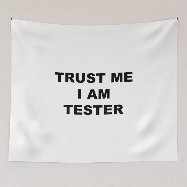Item preview, Trust me i am tester Design designed and sold by JenDouArt.