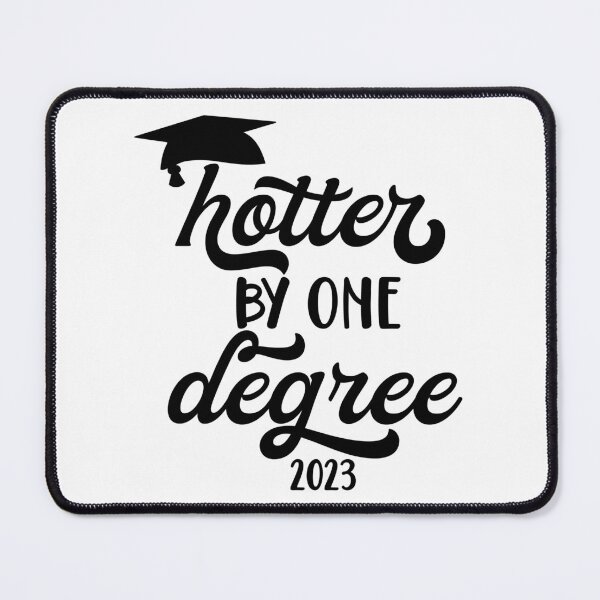 Item preview, Hotter By One Degree - Graduation 2023 - Class of 2023 designed and sold by younghopes.